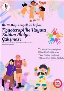 Fizyoterapi İle Hayata Katılım Atölyesi Çalışması